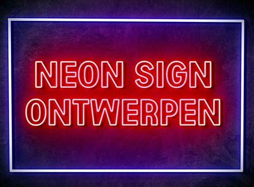 NEON SIGN ONTWERPEN - LED neon reclame borden - Lichtreclame, Articles professionnels, Articles professionnels Autre, Envoi