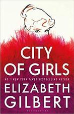 City of Girls 9781408867044, Elizabeth Gilbert, Verzenden