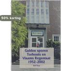 Gulden sporen Torhouts en Vlaams recentaat 1952-2002 R. Feys, Verzenden, Gelezen, R. Feys