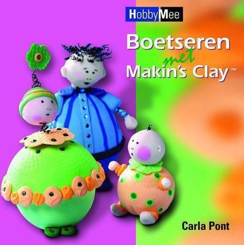 Boetseren Met MakinS Clay 9789058773654, Boeken, Hobby en Vrije tijd, Gelezen, Verzenden