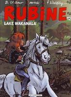 Lake Wakanala / Rubine / 12 9789055816958 WALTHERY, Verzenden, WALTHERY