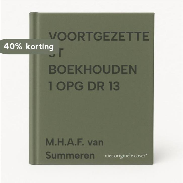 VOORTGEZETTE ST BOEKHOUDEN 1 OPG DR 13 9789011065499, Boeken, Schoolboeken, Gelezen, Verzenden