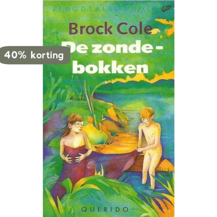 De zondebokken / Jeugdsalamander 9789021432380 B. Cole, Boeken, Kinderboeken | Jeugd | 13 jaar en ouder, Gelezen, Verzenden