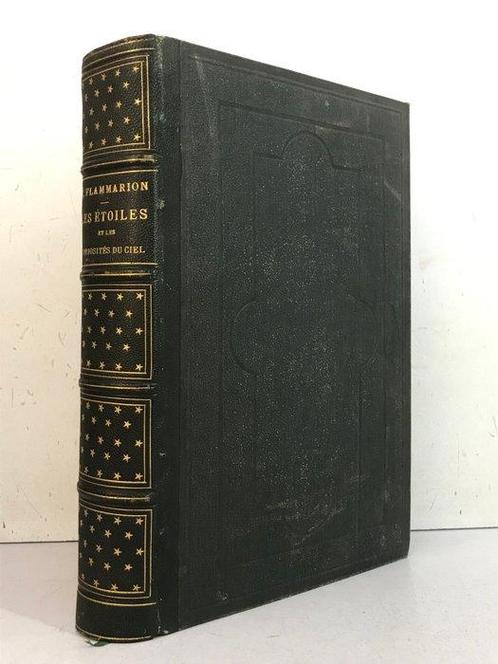 Camille Flammarion - Les Étoiles et les curiosités du ciel,, Antiek en Kunst, Antiek | Boeken en Manuscripten