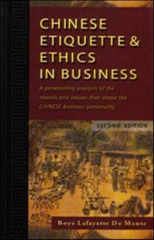 CHINESE ETIQUETTE AND ETHICS AND BUSINESS, ASIA EDITION, Livres, Livres Autre, Envoi