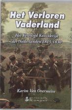 Het verloren vaderland 9789080991033 K. van Overmeire, Verzenden, Zo goed als nieuw, K. van Overmeire