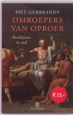 Omroepers van oproer 9789025434304 Piet Gerbrandy, Verzenden, Zo goed als nieuw, Piet Gerbrandy