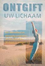 Ontgift uw lichaam 9789043806862 Jane Scrivner, Boeken, Verzenden, Zo goed als nieuw, Jane Scrivner