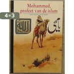 Mohammed profeet van de islam 9789026964404, Boeken, Verzenden, Gelezen, Anne-Marie Delcambre