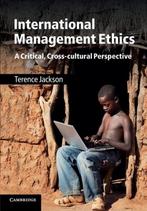 International Management Ethics 9780521618656, Verzenden, Gelezen, Terence Jackson
