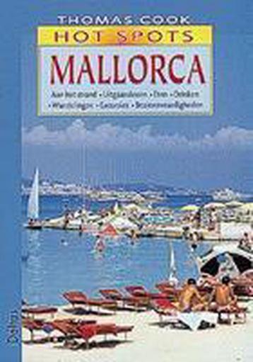 Mallorca / Thomas Cook hot spots 9789024373116 Tony Kelly, Verzenden, Tony Kelly