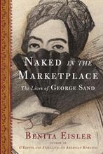 Naked in the Marketplace 9781582433493 Benita Eisler, Verzenden, Gelezen, Benita Eisler