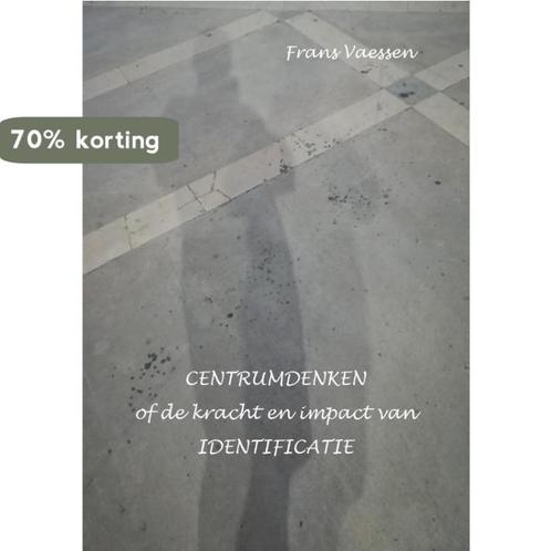 Centrumdenken 9789090320045, Boeken, Filosofie, Zo goed als nieuw, Verzenden