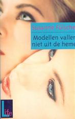 Modellen Vallen Niet Uit De Hemel 9789025107918, Livres, Susanne Fülscher, Verzenden