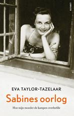 Sabines oorlog (9789021340043, Eve Taylor-Tazelaar), Boeken, Verzenden, Nieuw