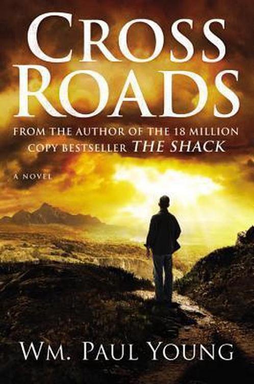 Cross Roads 9781455516049 Wm Paul Young, Boeken, Taal | Engels, Zo goed als nieuw, Verzenden