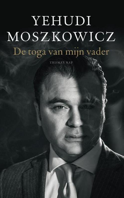 De toga van mijn vader 9789400405134 Yehudi Moszkowicz, Boeken, Literatuur, Gelezen, Verzenden