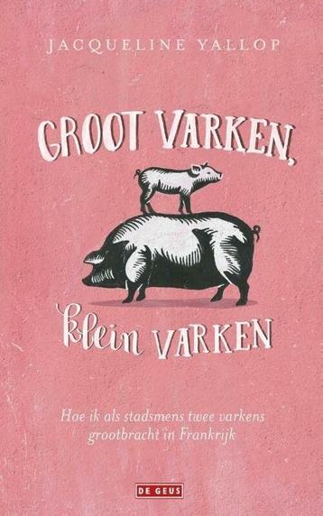 Groot varken, klein varken (9789044539356), Verzenden