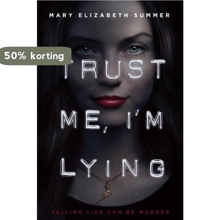 Trust Me, Im Lying 9780385744133 Mary Elizabeth Summer, Livres, Langue | Anglais, Envoi