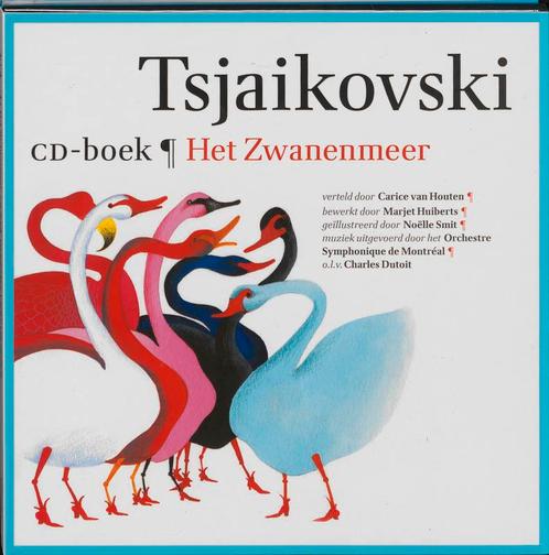 Tsjaikovski Het Zwanenmeer 9789025750602, Livres, Livres pour enfants | Jeunesse | 10 à 12 ans, Envoi