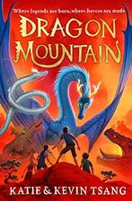 Dragon Mountain (Dragon Realm Book 1), Tsang, Kevin,Tsang,, Katie Tsang, Kevin Tsang, Verzenden
