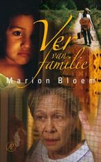 Ver van familie (9789029566230, Marion Bloem) (Marion Bloem), Boeken, Verzenden, Nieuw
