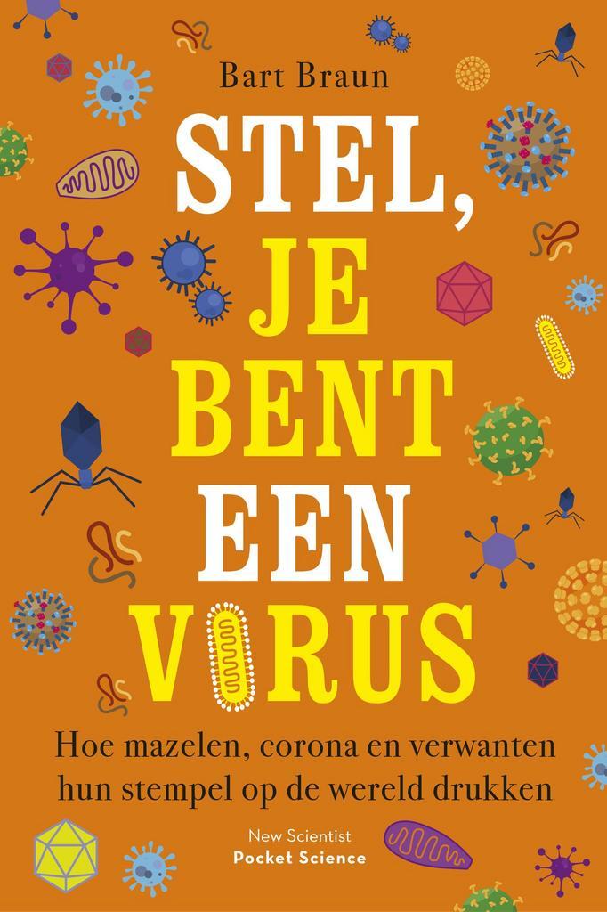 Pocket Science - Stel, je bent een virus (9789085717409), Boeken, Informatica en Computer, Nieuw, Verzenden