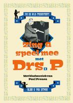 Zing en speel mee met Drs. P 9789038806884 Drs. P, Boeken, Muziek, Verzenden, Zo goed als nieuw, Drs. P