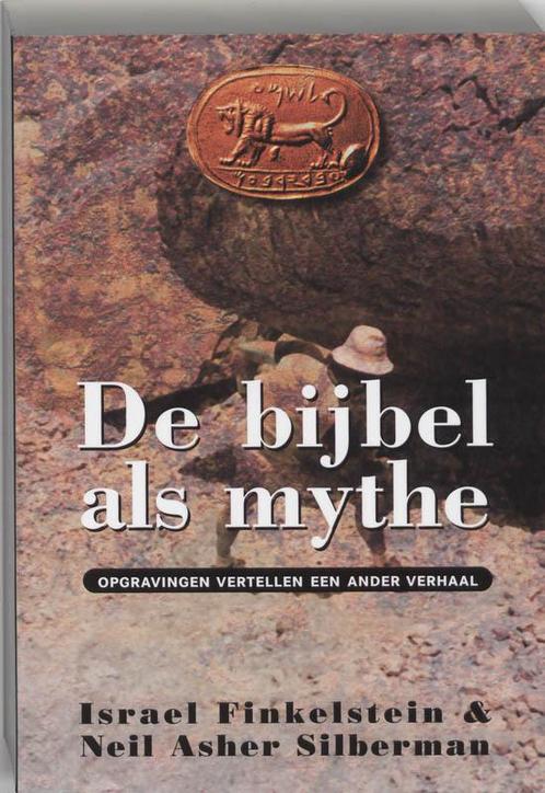 De bijbel als mythe 9789062719518 I. Finkelstein, Boeken, Filosofie, Gelezen, Verzenden