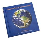 Waarom ben je op deze aarde? 9789078947677 J. Thijssen, Boeken, Verzenden, Zo goed als nieuw, J. Thijssen