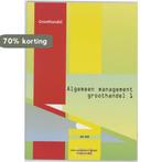 Algemeen Management Groothandel / 1 + cd-rom 9789057668890, Boeken, Verzenden, Gelezen, J. van Balkom