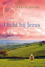 Dicht bij Jezus 9789060679449 Sarah Young, Verzenden, Zo goed als nieuw, Sarah Young