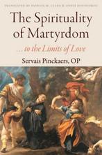 The Spirituality of Martyrdom 9780813228532, Livres, Livres Autre, Servais Pinckaers, Verzenden