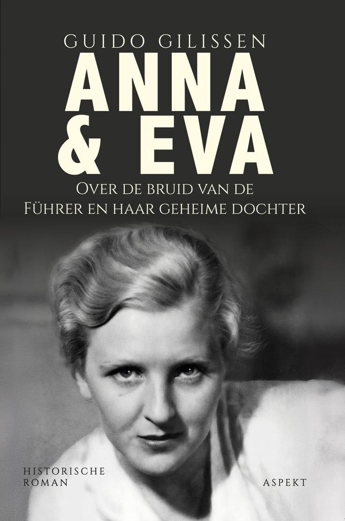 Anna & Eva 9789464872293 Guido Gilissen, Boeken, Historische romans, Zo goed als nieuw, Verzenden