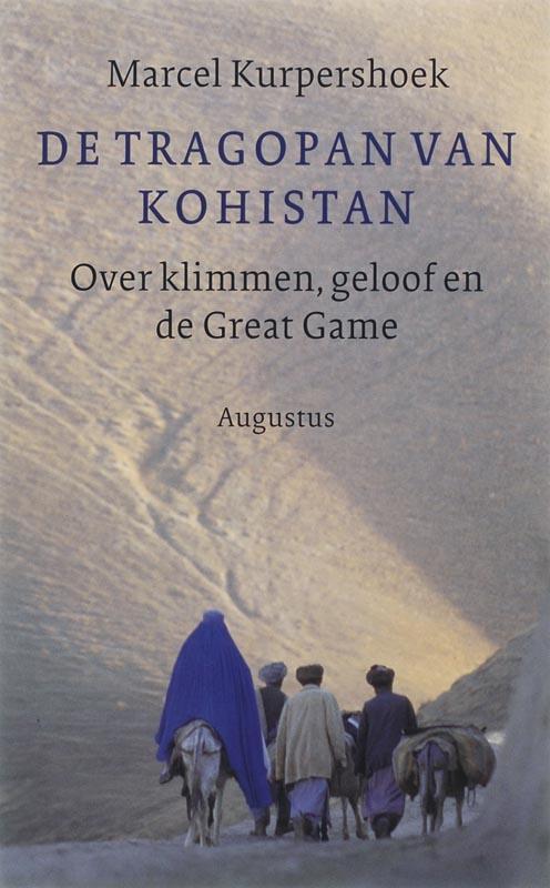 De Tragopan Van Kohistan 9789045700489, Boeken, Literatuur, Gelezen, Verzenden