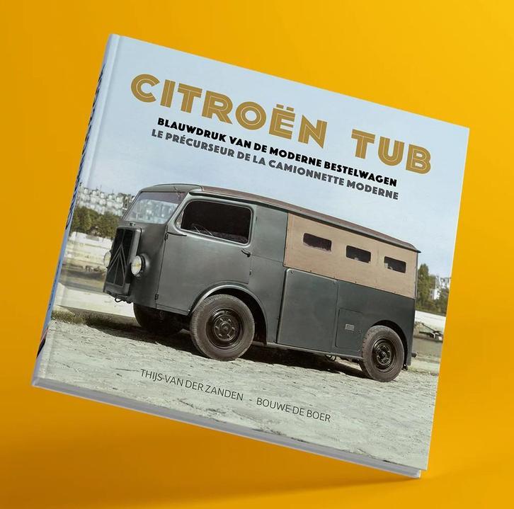 Citroën TUB, blauwdruk van de moderne bestelwagen / le précu, Boeken, Auto's | Boeken, Algemeen, Nieuw, Verzenden