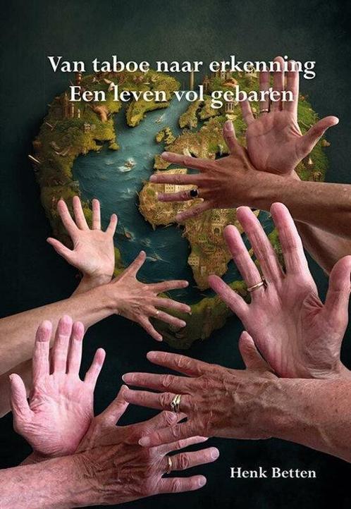 Van taboe naar erkenning 9789463655606 Henk Betten, Boeken, Overige Boeken, Zo goed als nieuw, Verzenden