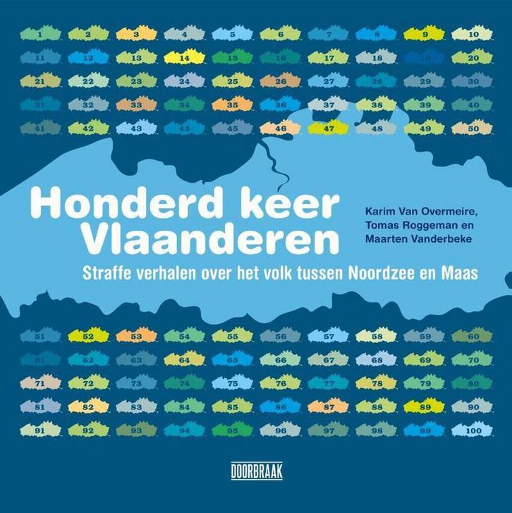 Honderd keer Vlaanderen 9789492639066 Tomas Roggeman, Livres, Histoire nationale, Envoi