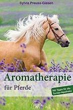 Aromatherapie für Pferde von Preuss-Giesen, Sylvia  Book, Zo goed als nieuw, Verzenden