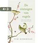 De zintuigen van vogels 9789023477242 Tim Birkhead, Verzenden, Gelezen, Tim Birkhead