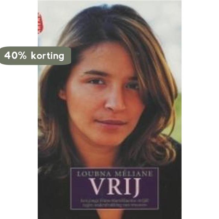 Vrij - Loubna Méliane 9789069746692 Loubna Méliane, Boeken, Romans, Zo goed als nieuw, Verzenden