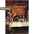Dàt nooit ! 9789060699607 K. Cushman, Verzenden, Zo goed als nieuw, K. Cushman
