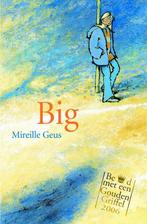 Big 9789056377366, Boeken, Kinderboeken | Jeugd | 10 tot 12 jaar, Mireille Geus, Zo goed als nieuw, Verzenden