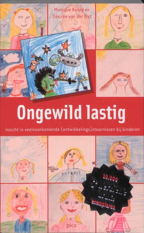 Ongewild lastig 9789077671320, Livres, Psychologie, Envoi