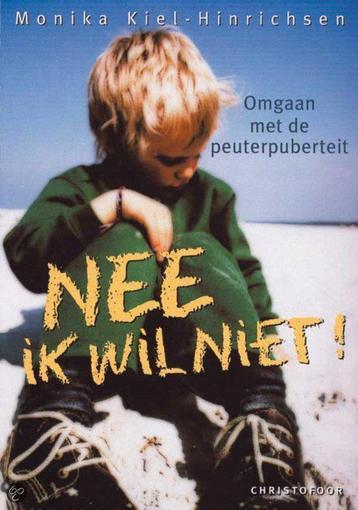 Nee, ik wil niet! 9789062387366 M. Kiel-Hinrichsen, Verzenden, M. Kiel-Hinrichsen