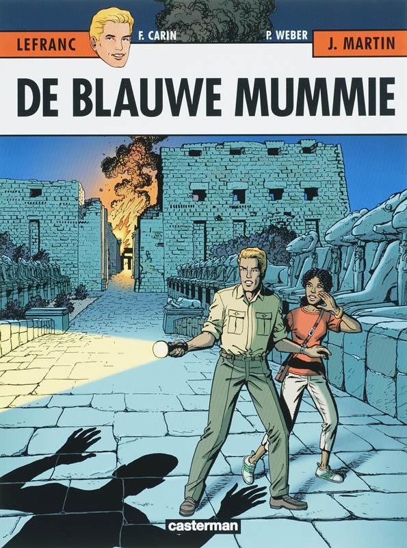 De blauwe mummie / Lefranc / 18 9789030360407 Peter Weber, Boeken, Stripverhalen, Zo goed als nieuw, Verzenden