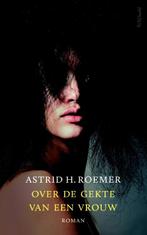 Over de gekte van een vrouw 9789044630961 Astrid H. Roemer, Verzenden, Zo goed als nieuw, Astrid H. Roemer