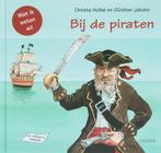 Wat Ik Weten Wil Bij De Piraten 9789058780676, Gelezen, Christa Holtei, Verzenden
