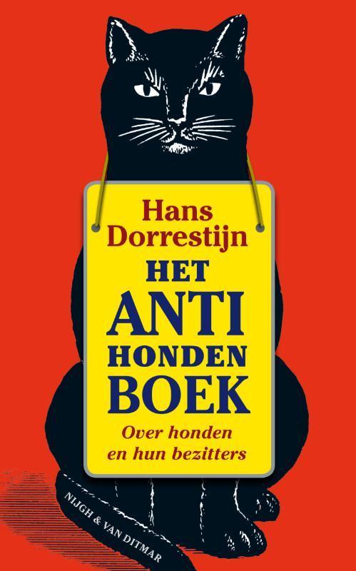 Het anti-hondenboek 9789038890845 H. Dorrestijn, Boeken, Romans, Gelezen, Verzenden