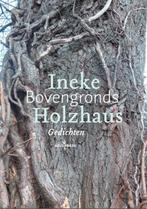Bovengronds 9789490687809 Ineke Holzhaus, Verzenden, Gelezen, Ineke Holzhaus
